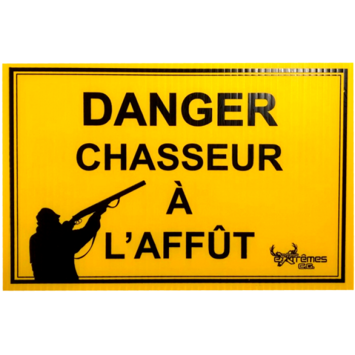 Chasseur à l'affut - Pancarte en coroplast