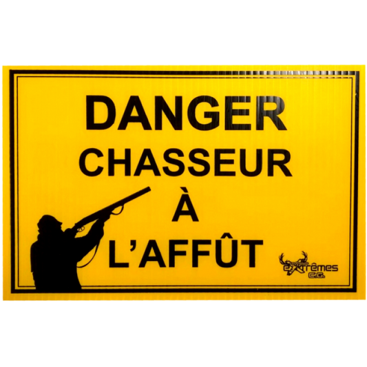 Chasseur à l'affut - Pancarte en coroplast