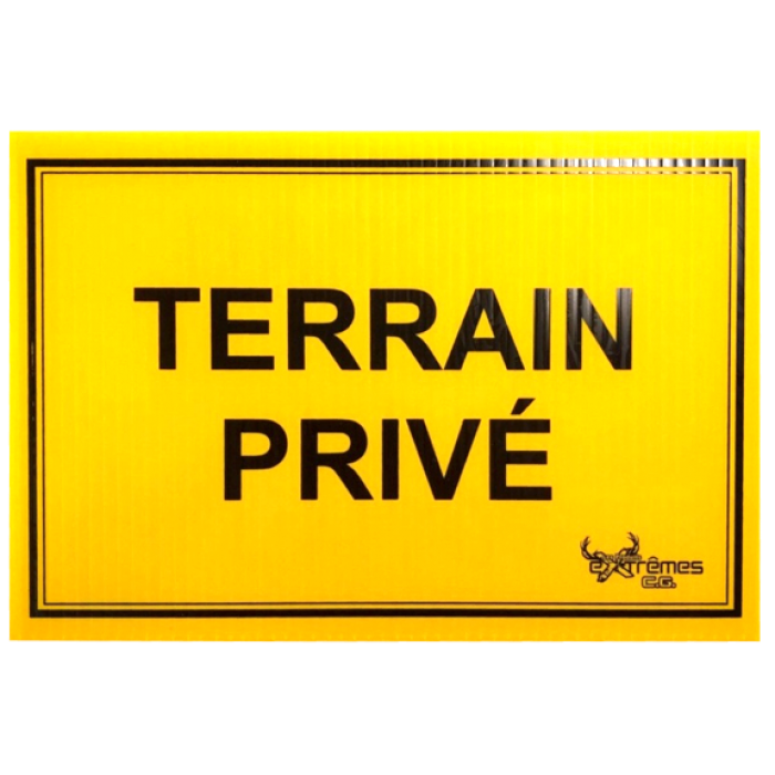Terrain privé - Pancarte en coroplast