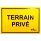 Terrain privé - Pancarte en coroplast
